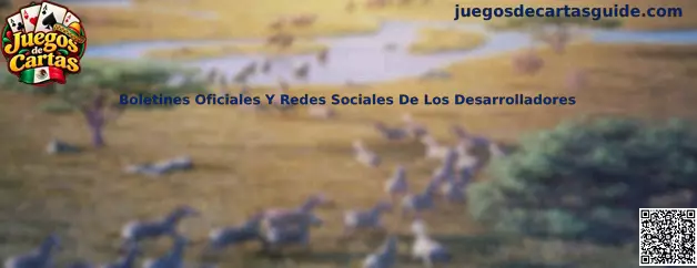 Boletines oficiales y redes sociales de desarrolladores de juegos de cartas