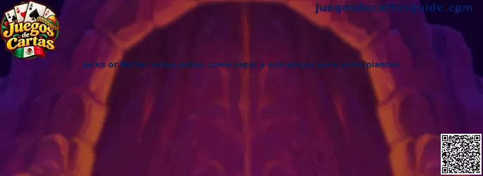 Guía de Jacks or Better video póker cómo jugar y estrategia para principiantes
