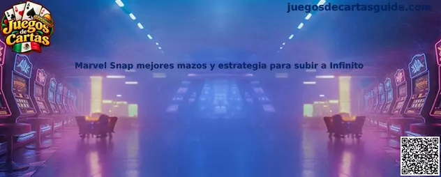 Guía de Marvel Snap sobre mejores mazos, estrategias y consejos para alcanzar el rango Infinito