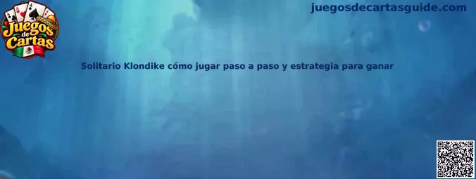 Guía visual del Solitario Klondike para aprender la distribución de cartas, las columnas y las estrategias de juego