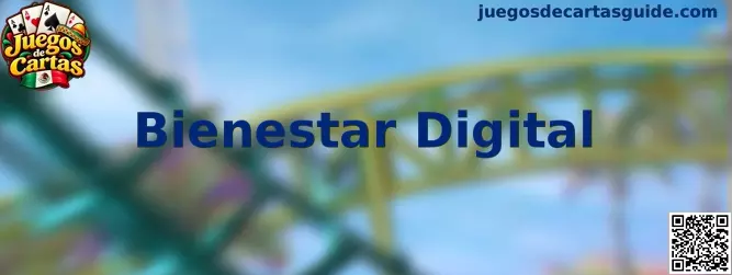 Bienestar digital y autocontrol saludable en juegos de cartas