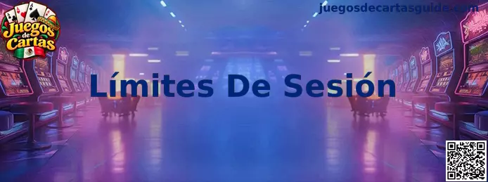 Límites De Sesión en Juegos de Cartas