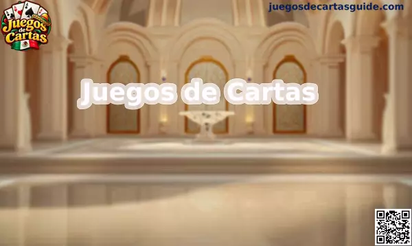 Guía de juegos de cartas para usuarios de México