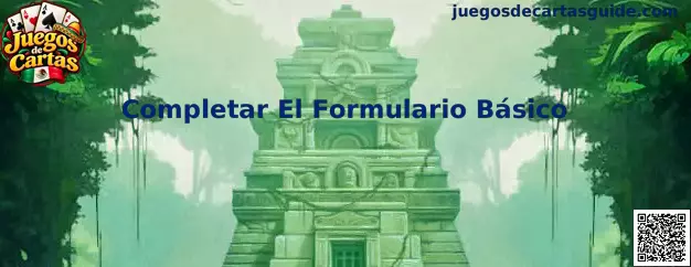 Ejemplo visual para Completar El Formulario Básico en un sitio de Juegos de Cartas