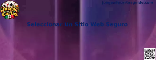 Guía para seleccionar un sitio web seguro de Juegos de Cartas y proteger los datos personales al navegar